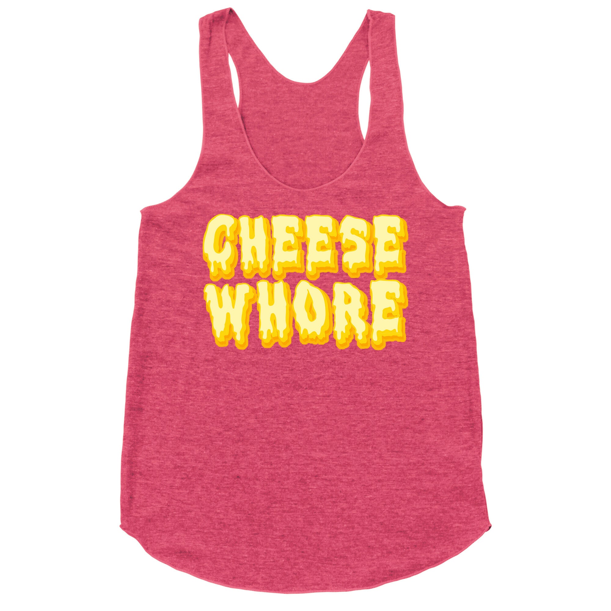 Cheese Whore Racerback Tank